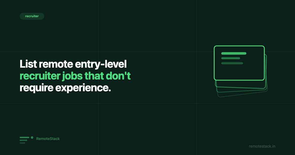 List remote entry-level recruiter jobs that don't require experience.