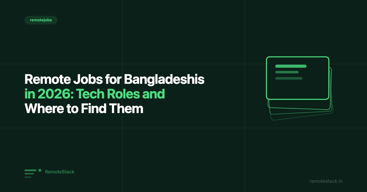 Remote Jobs for Bangladeshis in 2026: Tech Roles and Where to Find Them
