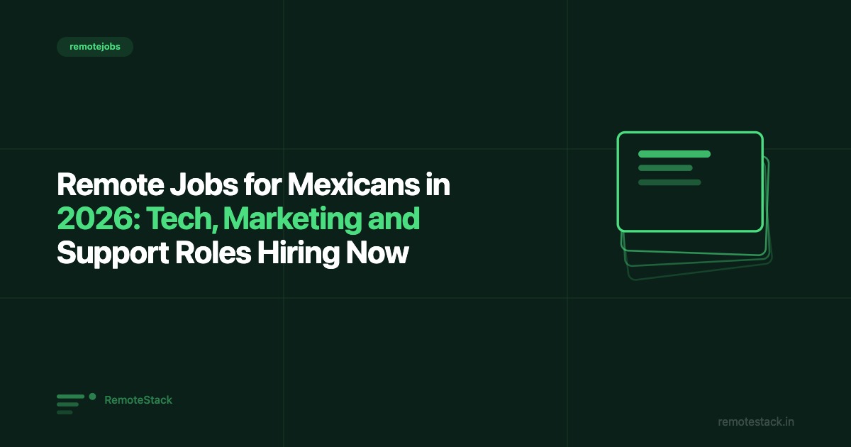 Remote Jobs for Mexicans in 2026: Tech, Marketing and Support Roles Hiring Now