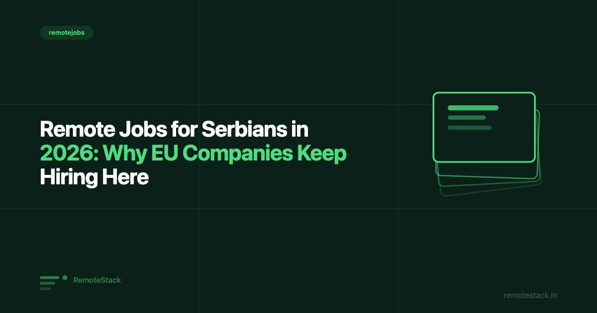 Remote Jobs for Serbians in 2026: Why EU Companies Keep Hiring Here