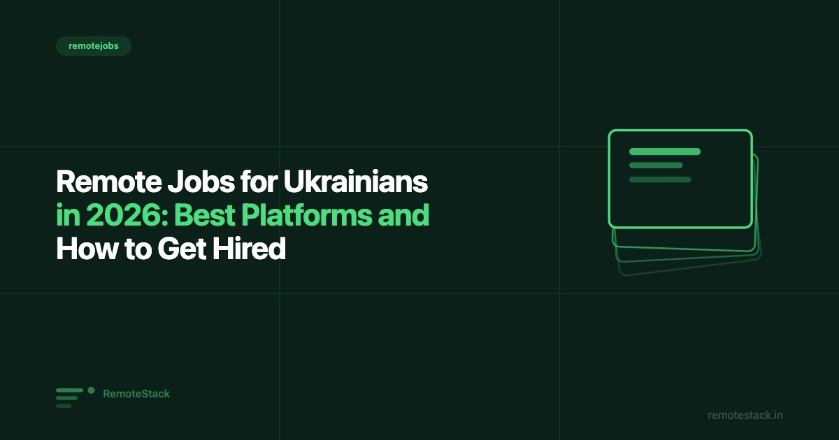 Remote Jobs for Ukrainians in 2026: Best Platforms and How to Get Hired