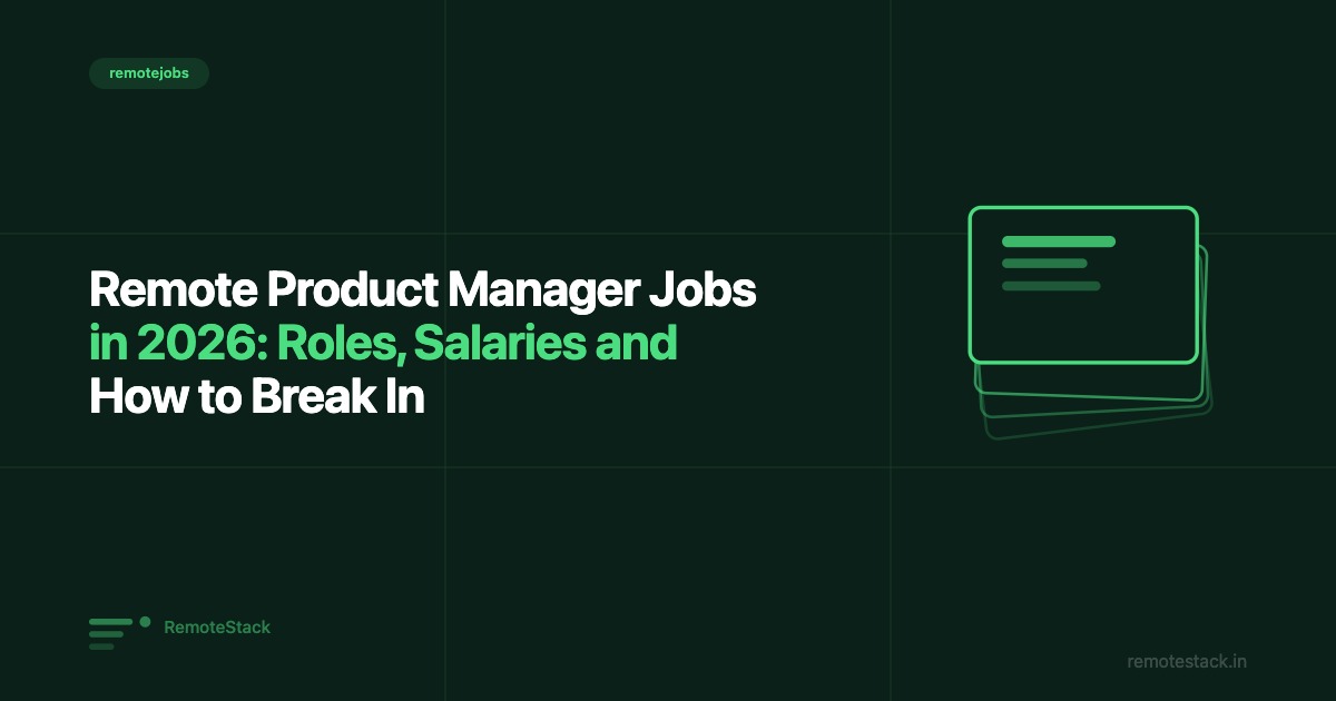 Remote Product Manager Jobs in 2026: Roles, Salaries and How to Break In