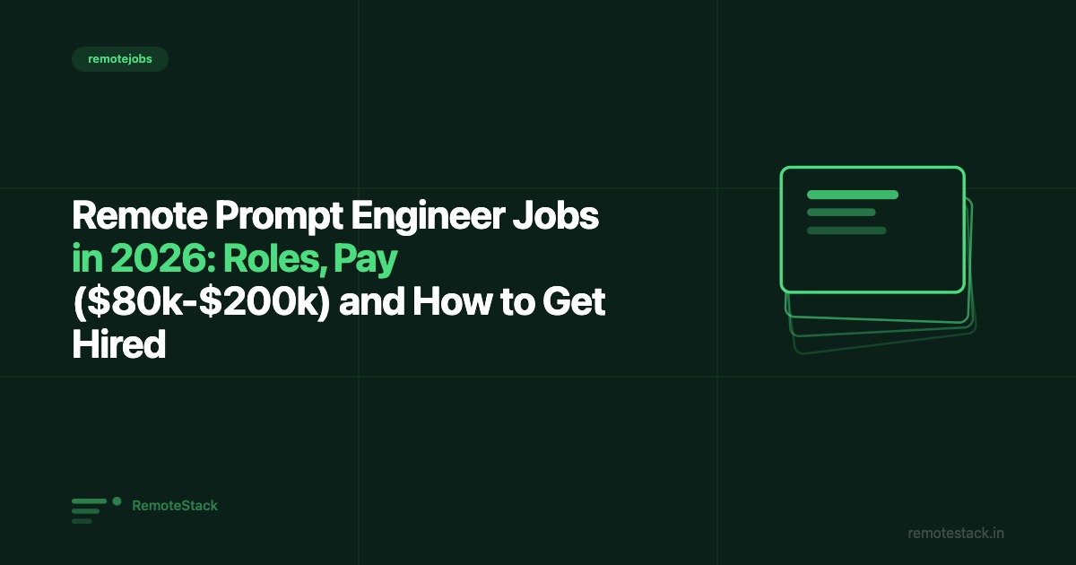 Remote Prompt Engineer Jobs in 2026: Roles, Pay ($80k-$200k) and How to Get Hired