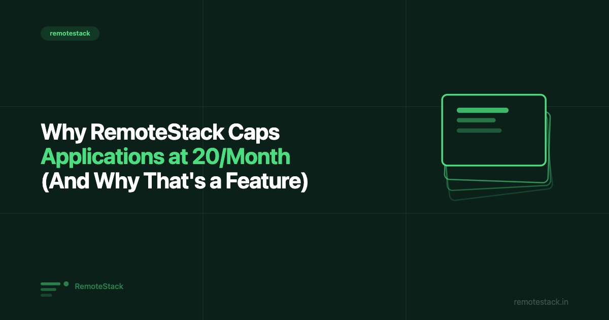 Why RemoteStack Caps Applications at 20/Month (And Why That's a Feature)